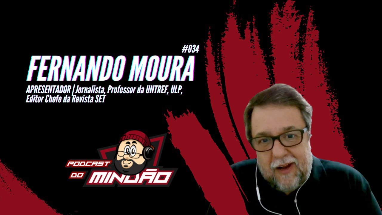 Fernando Moura  #034 –  Podcast do Mindão – Quais são as tendências do broadcast 2024? #podcast